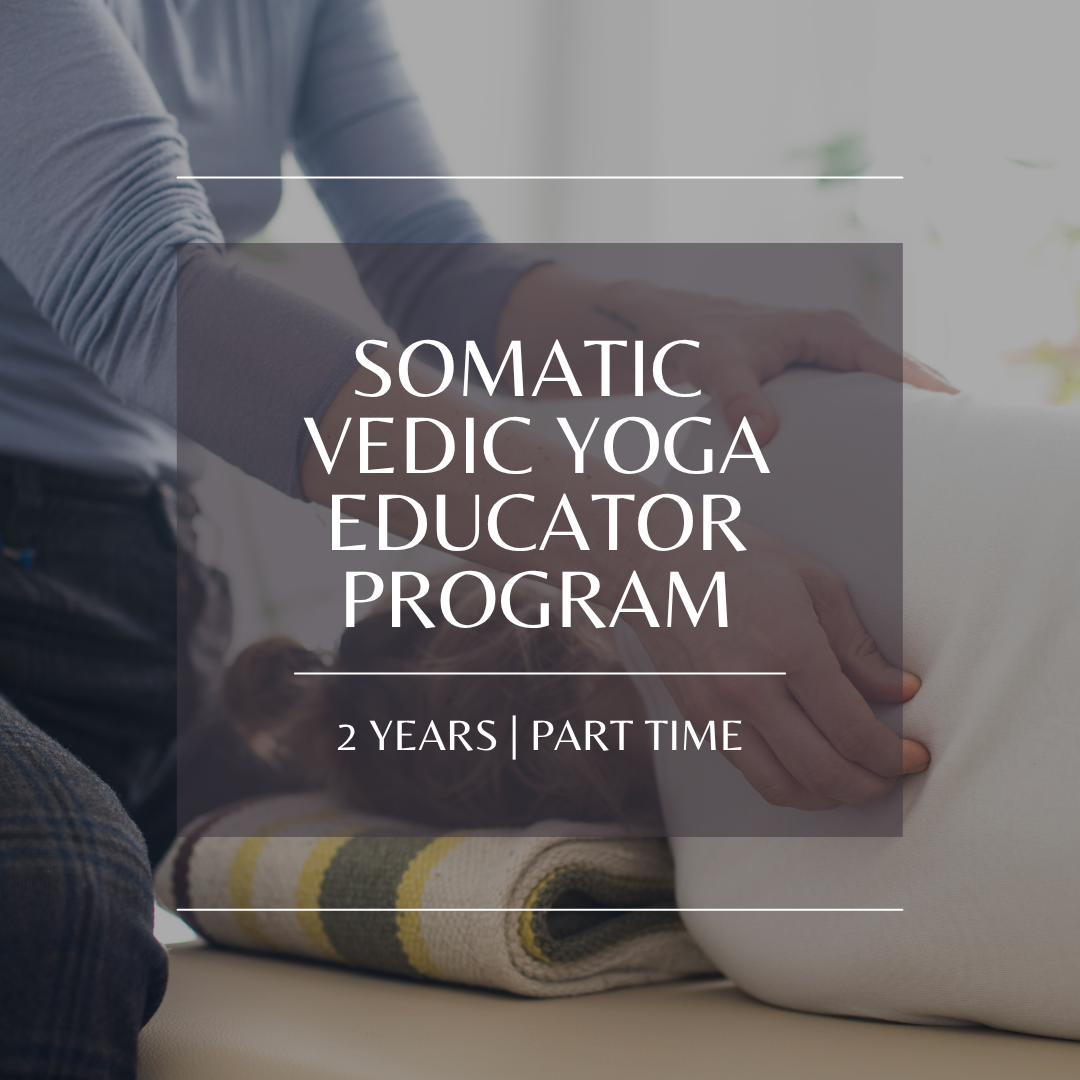 Somatic Vedic Yoga Educator Certification