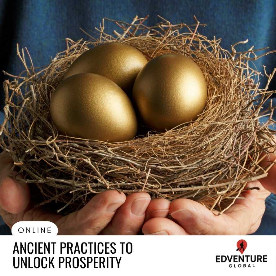 Ancient Practices to Unlock Prosperity